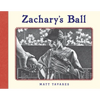 Zachary's Ball - Hardcover