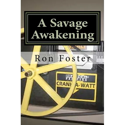 The Savage Awakening: A Preppers Perspective - Paperback