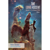 The Long Ascent, Volume 1: Genesis 1-11 in Science & Myth - Paperback