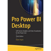 Pro Power Bi Desktop: Self-Service Analytics and Data Visualization for the Power User - Paperback