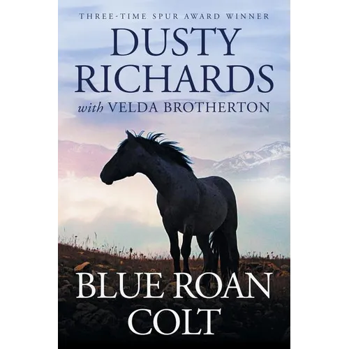 Blue Roan Colt - Paperback