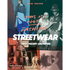 This Is Not Fashion: Streetwear Past, Present and Future - Paperback