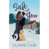 Safe With You: A Small Town Romance - Paperback