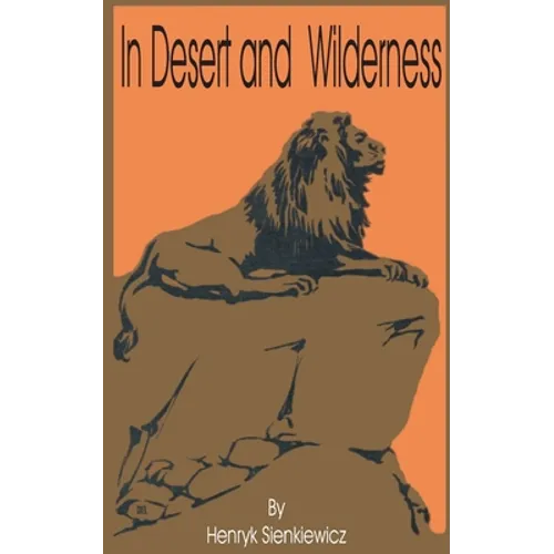 In Desert and Wilderness - Paperback