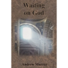 Waiting on God - Paperback
