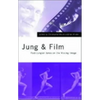 Jung and Film: Post-Jungian Takes on the Moving Image - Paperback