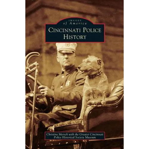 Cincinnati Police History - Hardcover