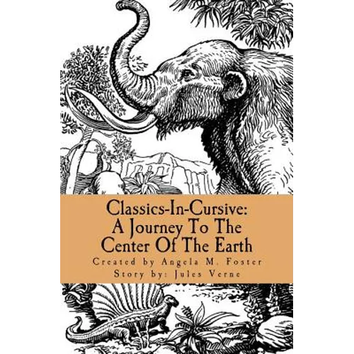 Classics-In-Cursive: A Journey To The Center Of The Earth - Paperback