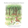 Buddy and the Moonlight Dance at Fox Run Trail - Paperback