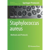 Staphylococcus Aureus: Methods and Protocols - Paperback
