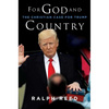For God and Country: The Christian Case for Trump - Hardcover