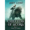 Chieftess of Acora: Tribes of Chalent Book 1 - Paperback