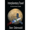 Interplanetary Travel: An Astronomer's Guide - Paperback