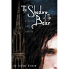 The Shadow of the Bear: A Fairy Tale Retold - Paperback