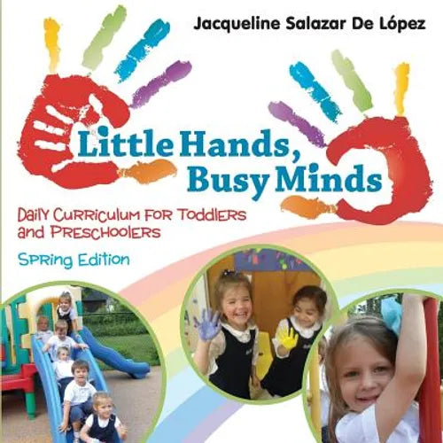 Little Hands, Busy Minds, Spring Edition - Paperback