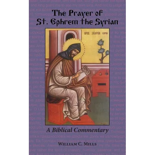 The Prayer of St. Ephrem the Syrian - Paperback