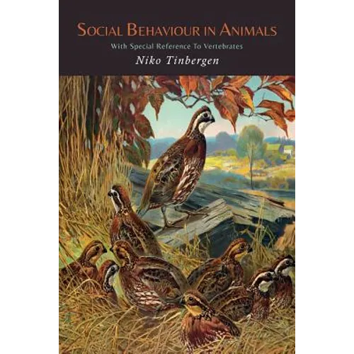 Social Behaviour in Animals with Special Reference to Vertebrates - Paperback