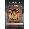 Baseball in Savannah - Hardcover