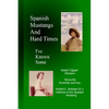Spanish Mustangs and Hard Times - Paperback