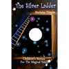 The Silver Ladder: Children's Stories for the Magical Years - Paperback
