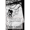 The Cyclist's Tale and other short cycling stories - Paperback