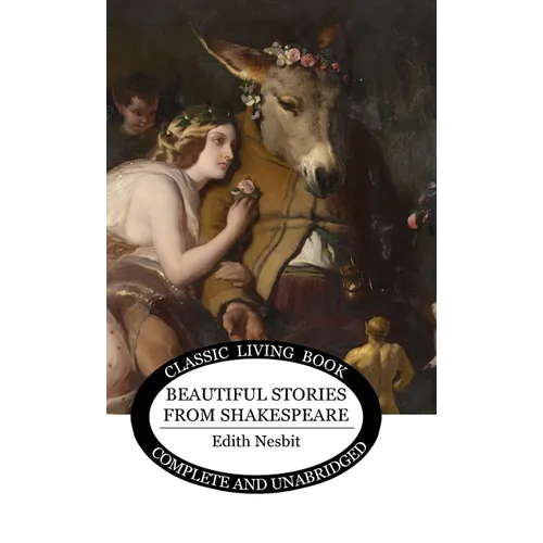 Beautiful Stories from Shakespeare (B&W) - Hardcover