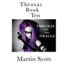 Thraxas Book Ten: Thraxas and the Oracle - Paperback