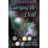 Carrying the Dead - Paperback