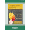 The Mindfulness and Acceptance Workbook for Teen Anxiety: Activities to Help You Overcome Fears and Worries Using Acceptance and Commitment Therapy (1 - Paperback