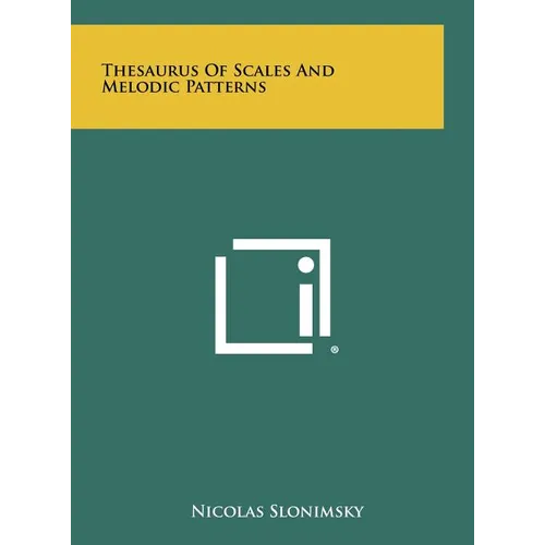 Thesaurus Of Scales And Melodic Patterns - Hardcover