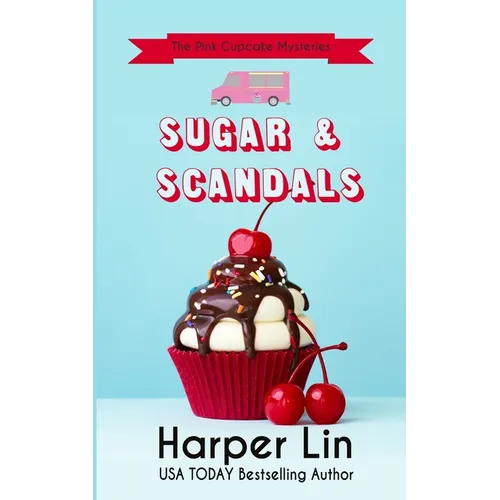 Sugar and Scandals - Paperback