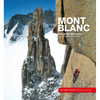Mont Blanc: The Finest Routes - Hardcover