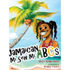 Jamaican Mi Seh Mi ABCs - Hardcover