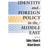 Identity and Foreign Policy in the Middle East: A Future for the Humanities - Paperback