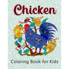 Chicken Coloring Book for Kids: Super Easy and Fun Coloring Pages for Kids - Paperback
