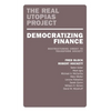 Democratizing Finance: Restructuring Credit to Transform Society - Paperback