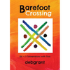 Barefoot Crossing: 100+1 Conversations with God - Paperback