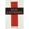 The Seven Last Words - Paperback