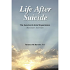 Life After Suicide: The Survivor's Grief Experience: Revised Edition - Paperback