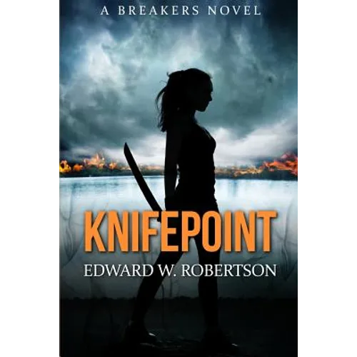 Knifepoint: Breakers, Book 3 - Paperback