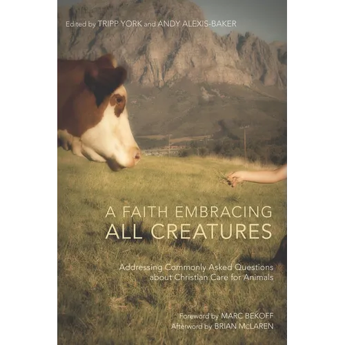 A Faith Embracing All Creatures - Paperback
