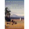 The Conquest of the Sahara: A History - Paperback