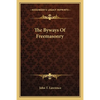The Byways Of Freemasonry - Paperback