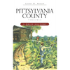 Pittsylvania County, Virginia: A Brief History - Hardcover