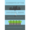 Currents of the Universal Being: Explorations in the Literature of Energy - Paperback