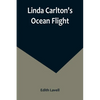 Linda Carlton's Ocean Flight - Paperback