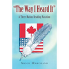 The Way I Heard It: A Three Nation Reading Vacation - Paperback