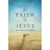 The Faith of Jesus: Questions from the 21st Century - Paperback