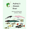 Audrey's Amazon River - Paperback