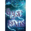 The Magic That Binds - Paperback